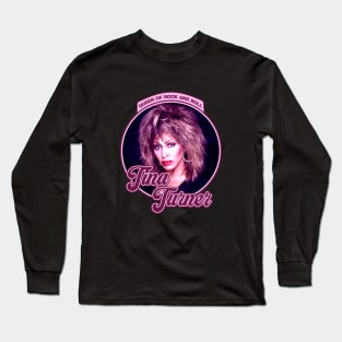 Tina Turner Singer And Song Writer Long Sleeve T-Shirt